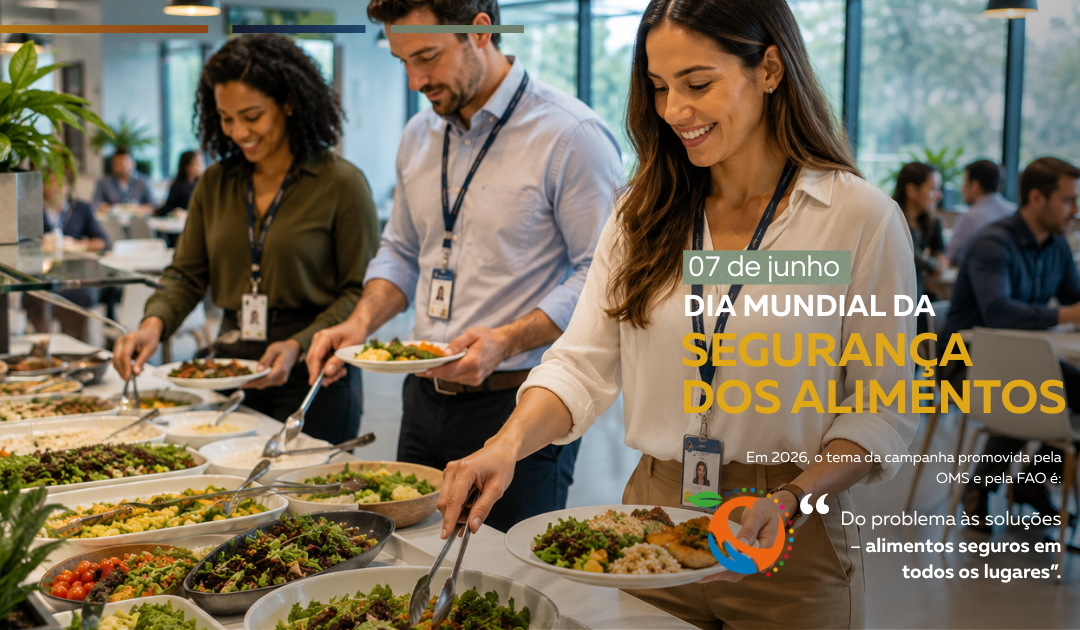 Dia Mundial da Segurança dos Alimentos: por que RH e Facilities devem olhar para a alimentação dos colaboradores com mais atenção